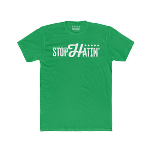 ..Stop Hatin'